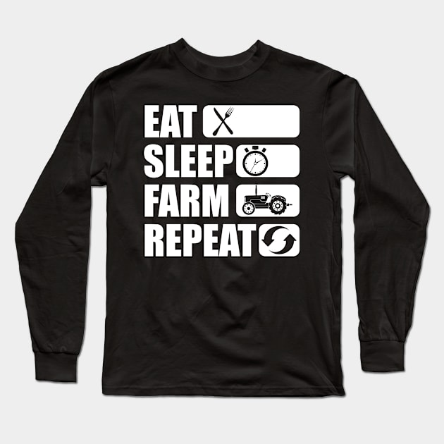 Farmer - Eat Sleep Farm Repeat Long Sleeve T-Shirt by KC Happy Shop